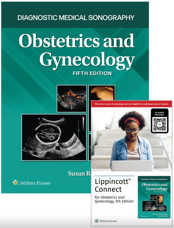 Diagnostic Medical Sonography: Obstetrics and Gynecology 5e Lippincott Connect Print Book and Instant Digital Access Package