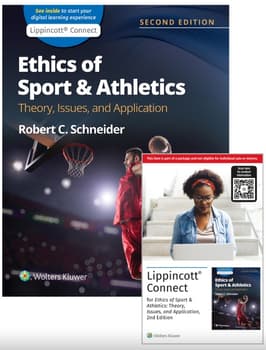 Ethics of Sport and Athletics: Theory, Issues, and Application, 2e Lippincott Connect Print Book and Instant Digital Access Package
