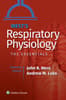 West's Respiratory Physiology