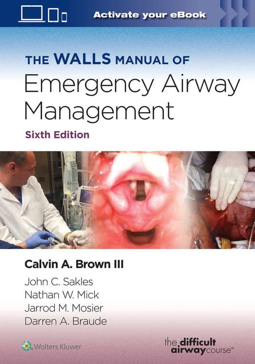 The Walls Manual of Emergency Airway Management