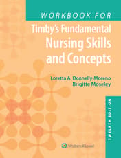 Workbook for Timby's Fundamental Nursing Skills and Concepts