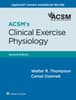 ACSM's Clinical Exercise Physiology