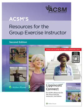 ACSM’s Resources for the Group Exercise Instructor 2e Lippincott Connect Print Book and Digital Access Card Package