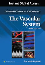 Diagnostic Medical Sonography: The Vascular System 3e Lippincott Connect Instant Digital Access