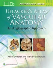 Uflacker's Atlas of Vascular Anatomy