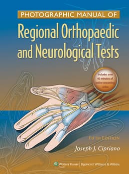 Photographic Manual of Regional Orthopaedic and Neurologic Tests