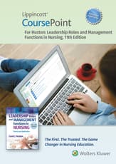 Lippincott CoursePoint Enhanced for Huston: Leadership Roles and Management Functions in Nursing