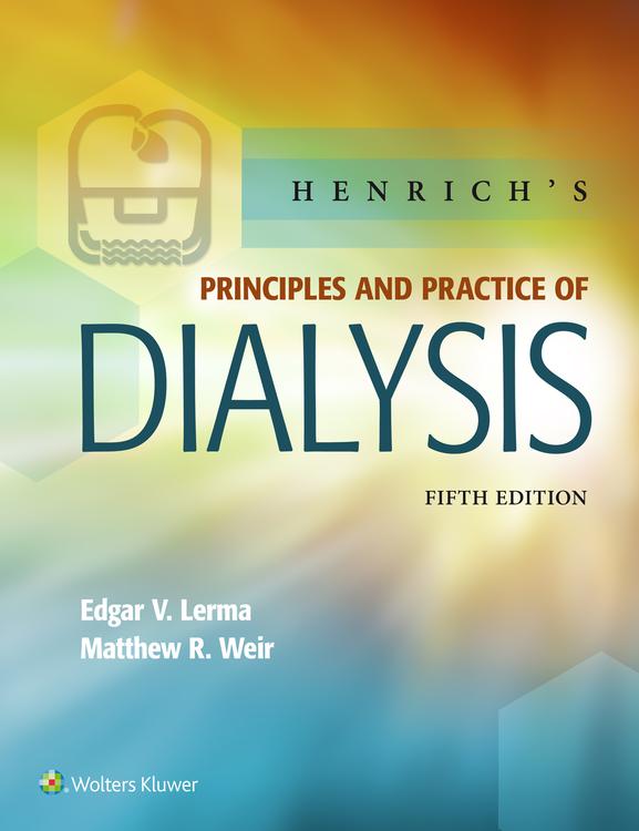 Henrich's Principles and Practice of Dialysis