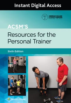 ACSM's Resources for the Personal Trainer 6e Lippincott Connect Instant Digital Access