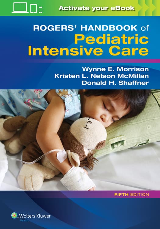 Rogers' Handbook of Pediatric Intensive Care