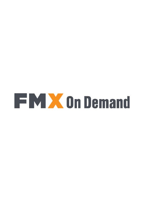 FMX On Demand