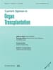 Current Opinion in Organ Transplantation
