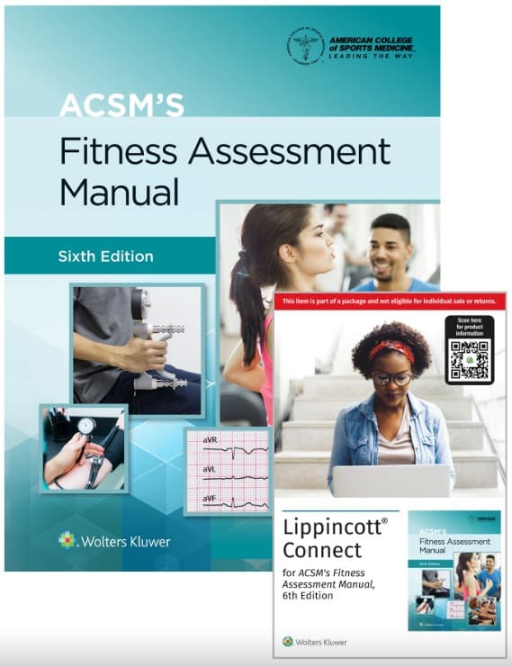 ACSM's Fitness Assessment Manual, 6e Lippincott Connect Print Book and Instant Digital Access Package