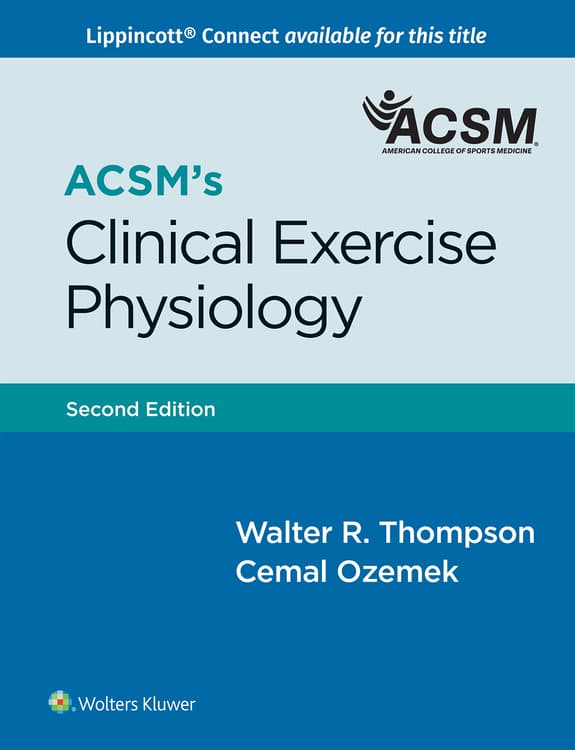 ACSM's Clinical Exercise Physiology