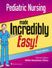 Pediatric Nursing Made Incredibly Easy