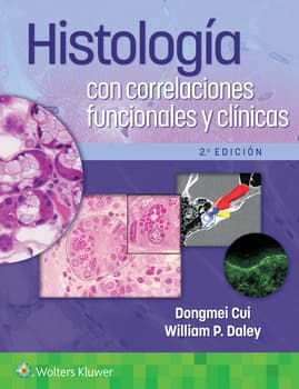 Histología con correlaciones funcionales y clínicas