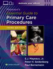 Mayeaux's Essential Guide to Primary Care Procedures: Print + eBook with Multimedia