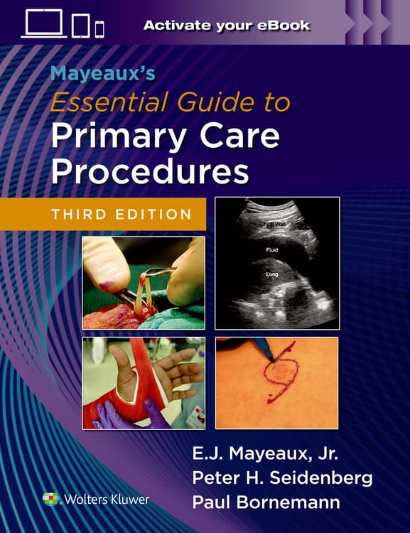 Mayeaux's Essential Guide to Primary Care Procedures: Print + eBook with Multimedia