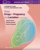 Briggs Drugs in Pregnancy and Lactation: A Reference Guide to Fetal and Neonatal Risk