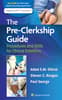 The Pre-Clerkship Guide