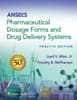 Ansel's Pharmaceutical Dosage Forms and Drug Delivery Systems