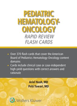 Pediatric Hematology-Oncology Rapid Review Flash Cards eBook with Multimedia