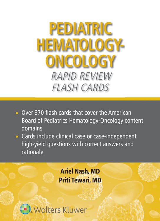 Pediatric Hematology-Oncology Rapid Review Flash Cards eBook with Multimedia