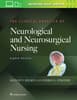 The Clinical Practice of Neurological and Neurosurgical Nursing