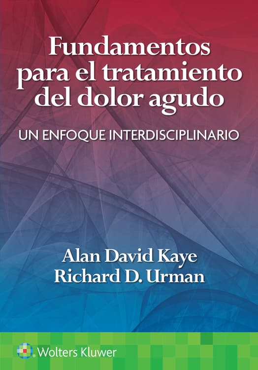 Fundamentos para el tratamiento del dolor agudo