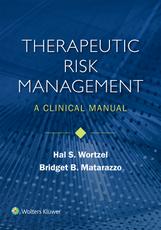 Therapeutic Risk Management
