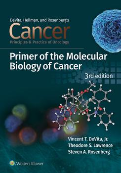 Cancer: Principles and Practice of Oncology Primer of Molecular Biology in Cancer