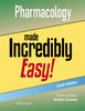 Pharmacology Made Incredibly Easy!