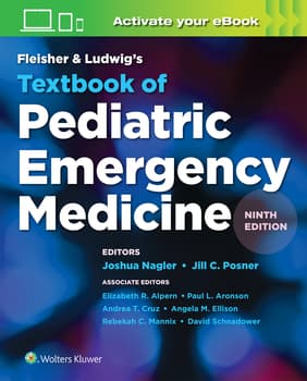 Fleisher & Ludwig's Textbook of Pediatric Emergency Medicine Print + eBook with Multimedia