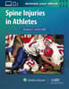 Spine Injuries in Athletes: Print + Ebook with Multimedia