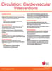Circulation: Cardiovascular Interventions Online