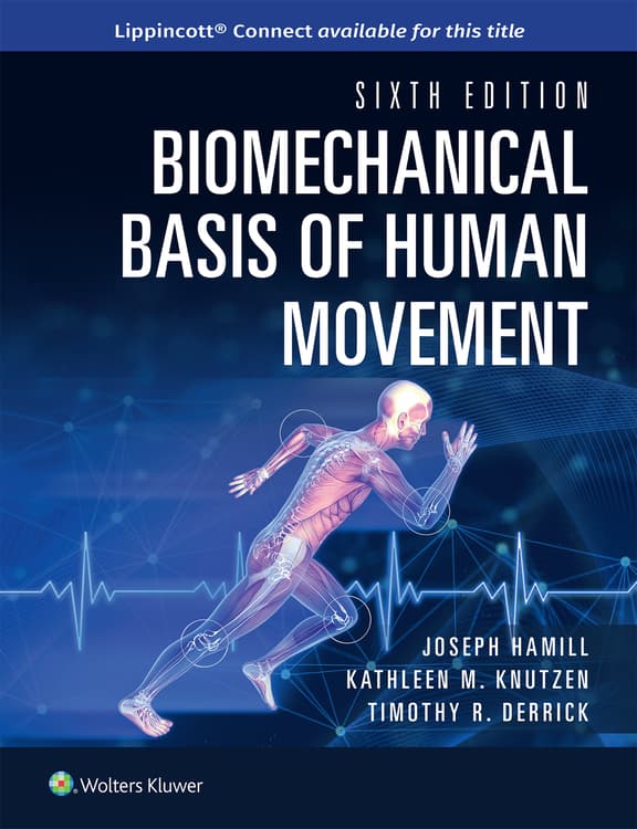Biomechanical Basis of Human Movement