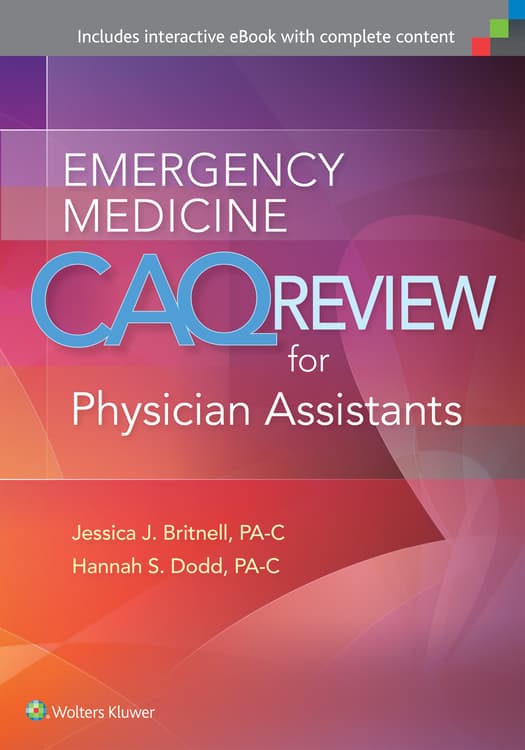 Emergency Medicine CAQ Review for Physician Assistants