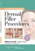 Practical Guide to Dermal Filler Procedures