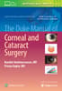 The Duke Manual of Corneal and Cataract Surgery