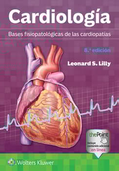 Cardiología. Bases fisiopatológicas de las cardiopatías
