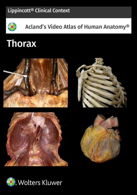 Acland's Anatomy: Thorax