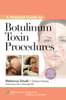 Practical Guide to Botulinum Toxin Procedures