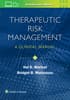 Therapeutic Risk Management