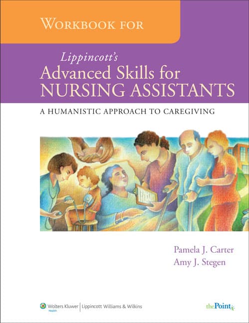 Workbook for  Lippincott's Advanced Skills for Nursing Assistants