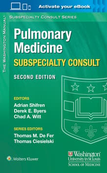 Washington Manual Pulmonary Medicine Subspecialty Consult