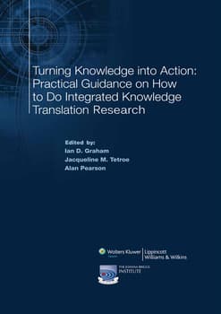 Turning Knowledge into Action: Practical Guidance on How to Do Integrated Knowledge