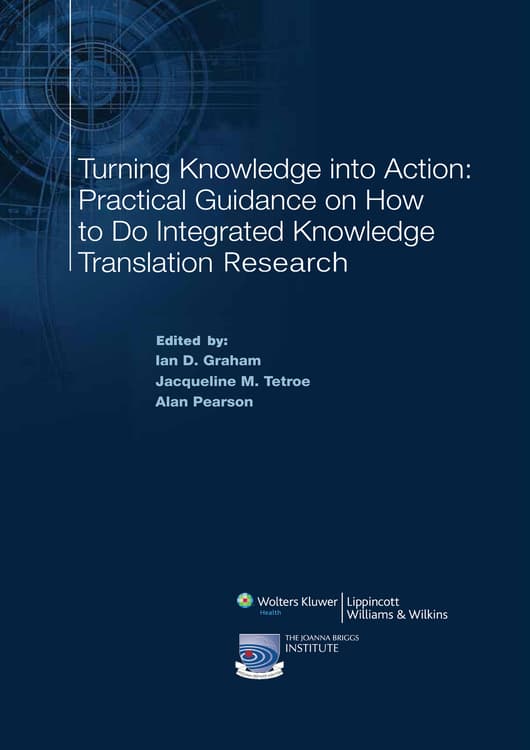 Turning Knowledge into Action: Practical Guidance on How to Do Integrated Knowledge