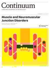 CONTINUUM - Muscle and Neuromuscular Junction Disorders