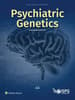 Psychiatric Genetics