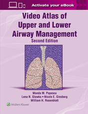 Video Atlas of Upper and Lower Airway Management: Print + eBook with Multimedia